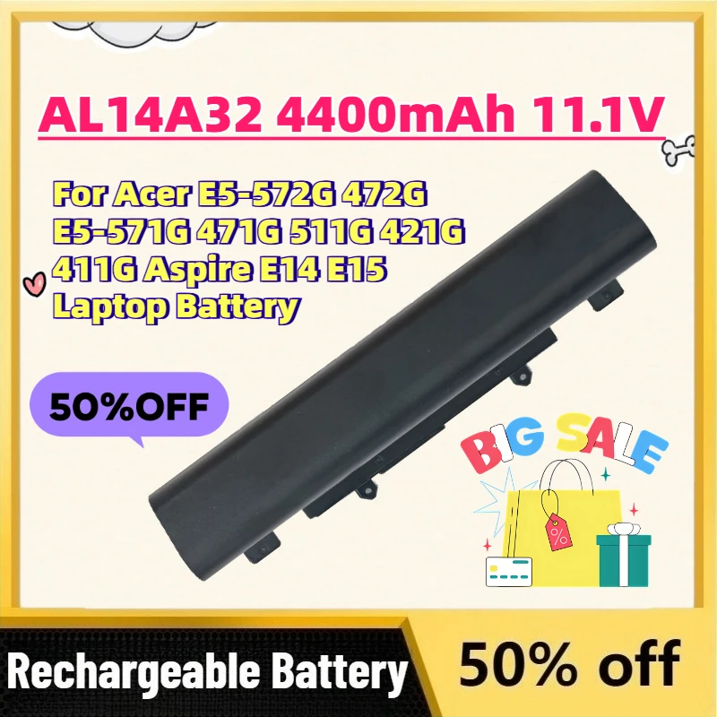 

Fast Shipping New AL14A32 4400mAh 11.1V Battery for Acer E5-572G 472G E5-571G 471G 511G 421G 411G Aspire E14 E15 Laptop Battery