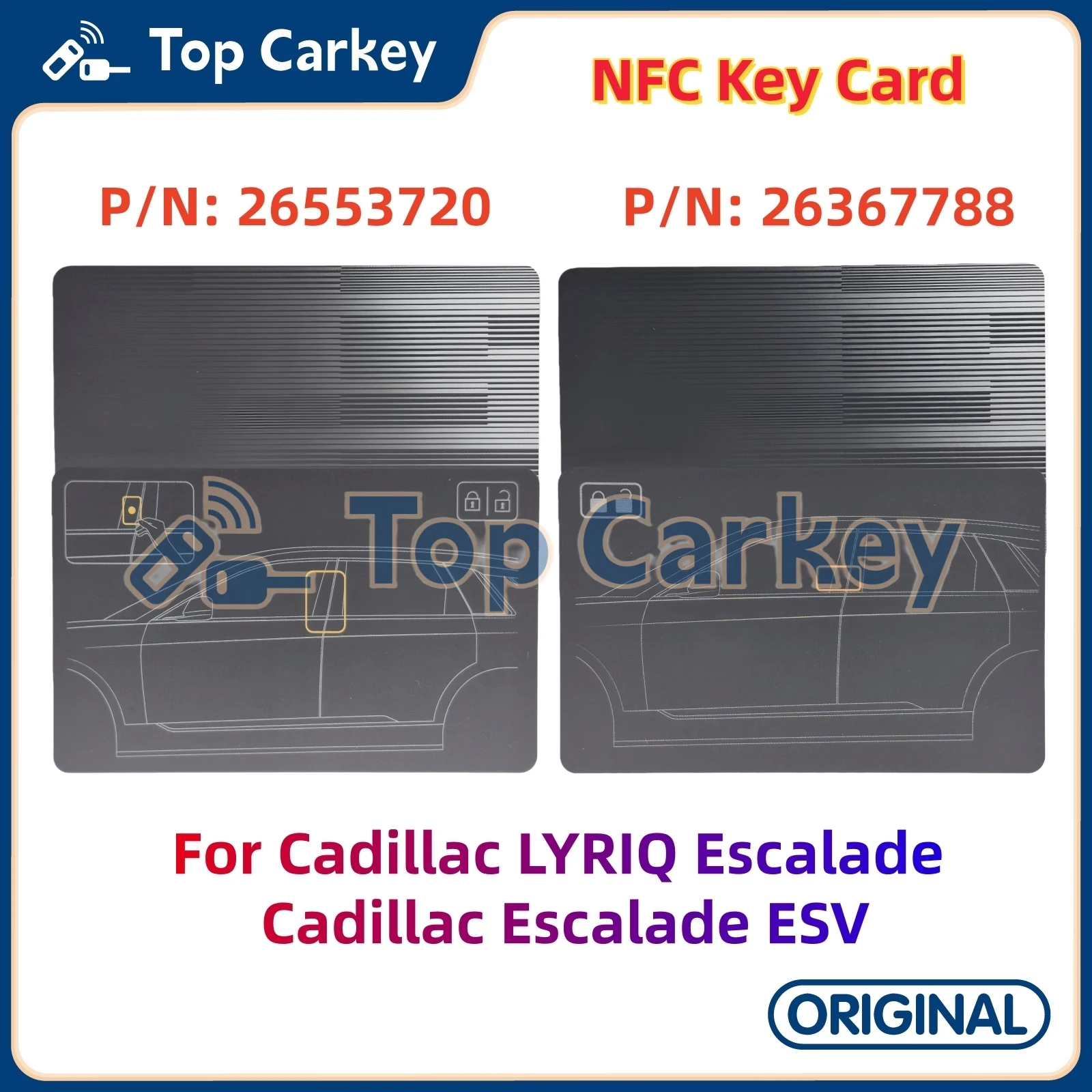 

TopCarkey 26553720 26367788 Original Digital NFC Key Card for Cadillac LYRIQ Escalade Cadillac Escalade ESV