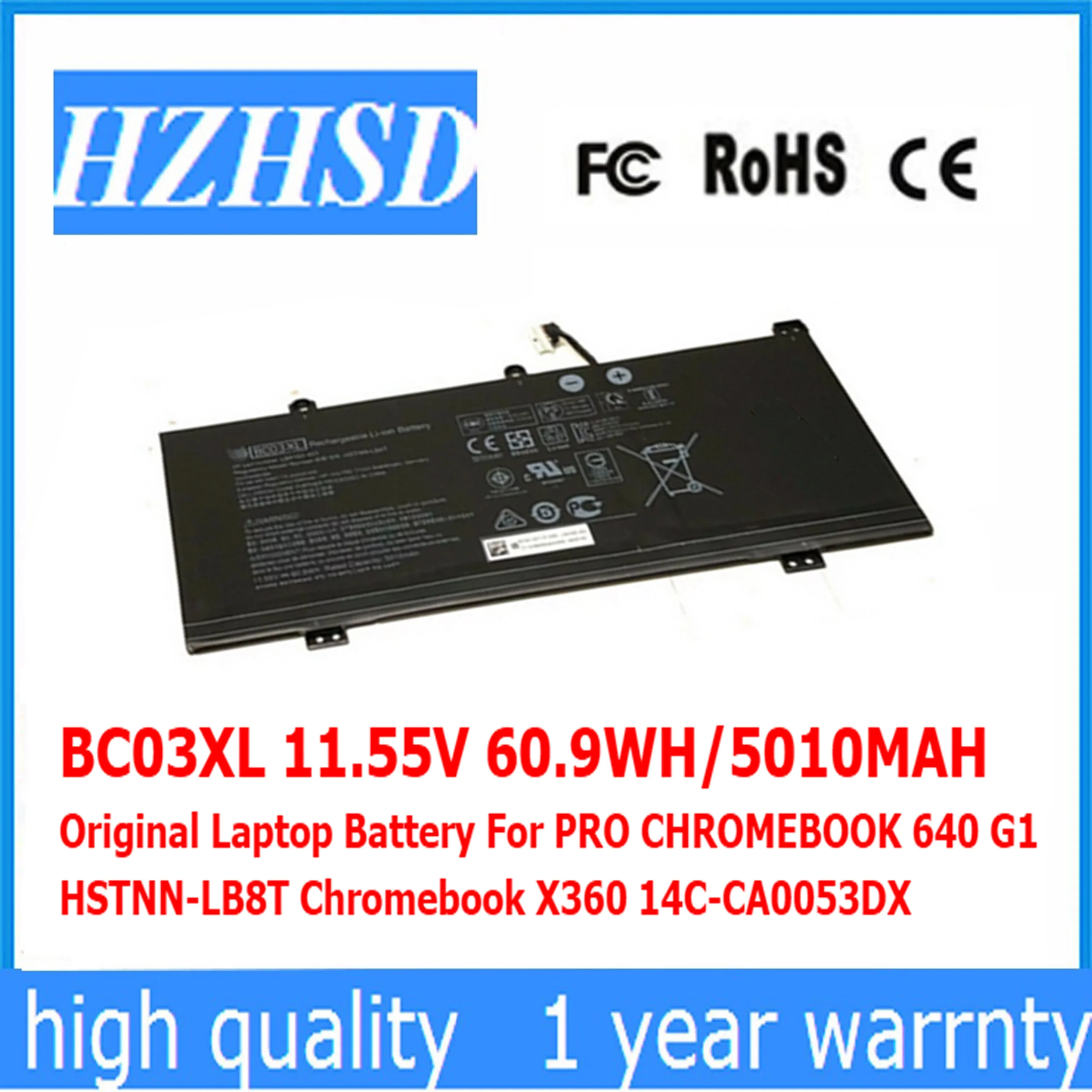 

BC03XL 11.55V 60.9WH/5010MAH Original Laptop Battery For HP PRO CHROMEBOOK 640 G1 HSTNN-LB8T Chromebook X360 14C-CA0053DX