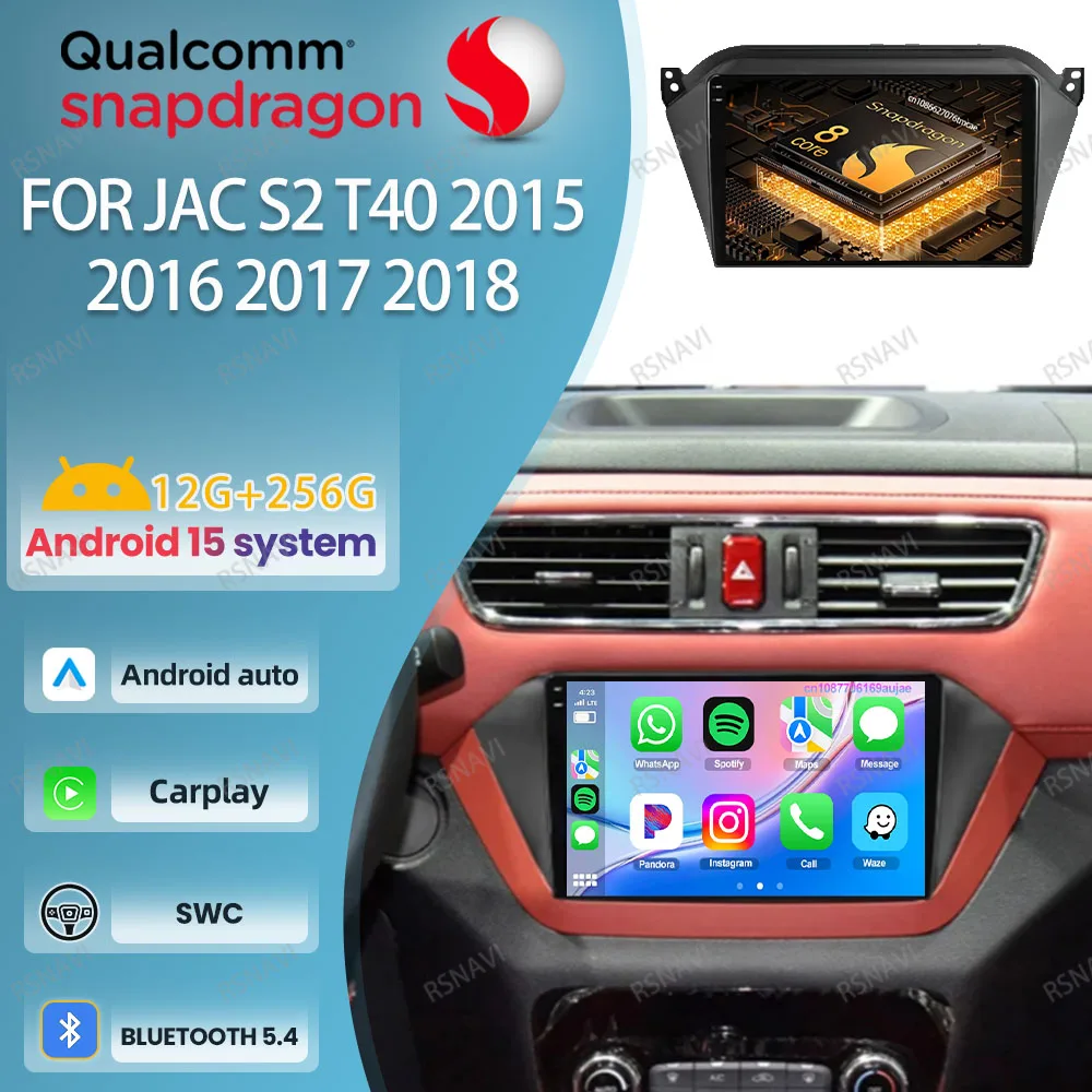 

Автомобильное радио Android 15 для JAC S2 T40 2015-2018 DVD WIFI+ 4G LTE Snapdragon Systems Головное устройство GPS Viedo Player 8-ядерный BT Carplay
