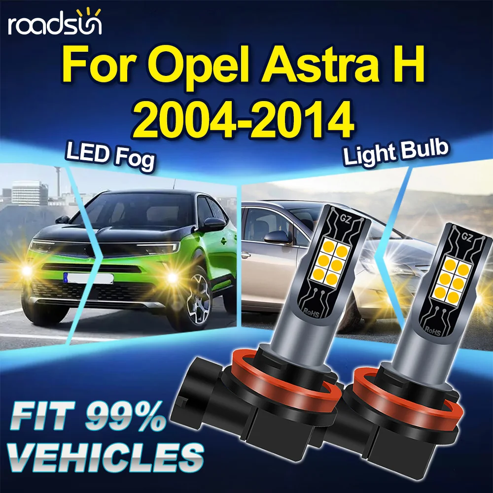 

Светодиодные противотуманные фары ROADSTUN H8 H9 H11 для Opel Astra H 2004-2014, 2 шт., 3000K, Canbus