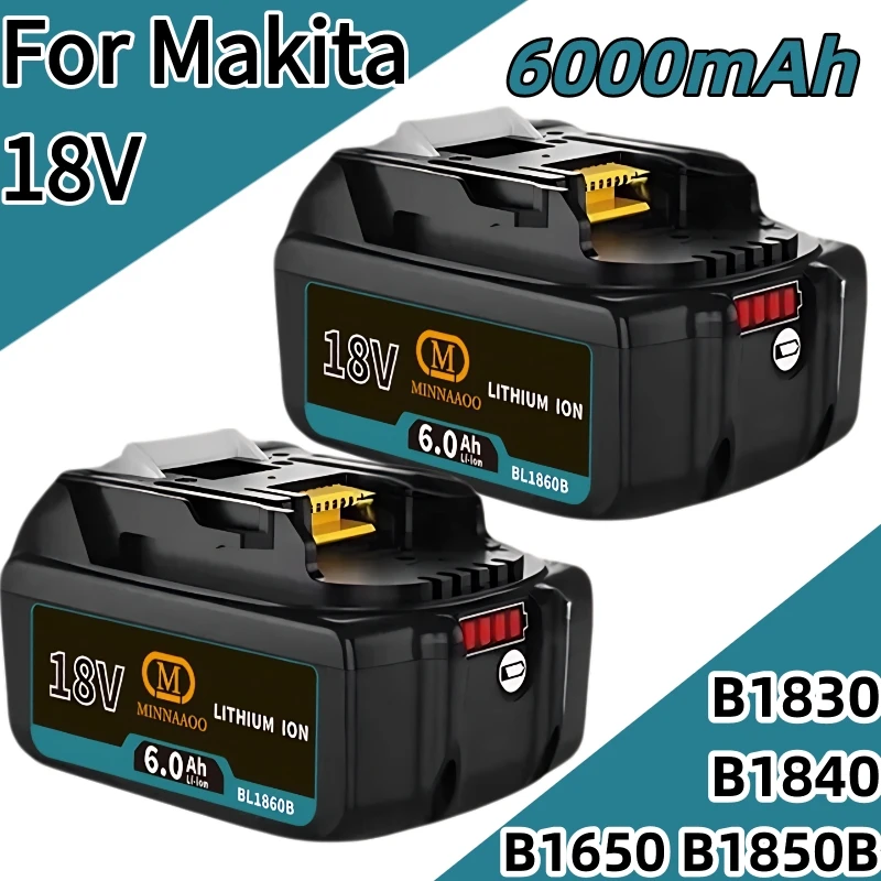 

100% Genuine For Makita 18V Battery 6Ah Lithium Replacement for BL1840 BL1830B BL1850B BL1850 BL1860 Power Tools Accessories