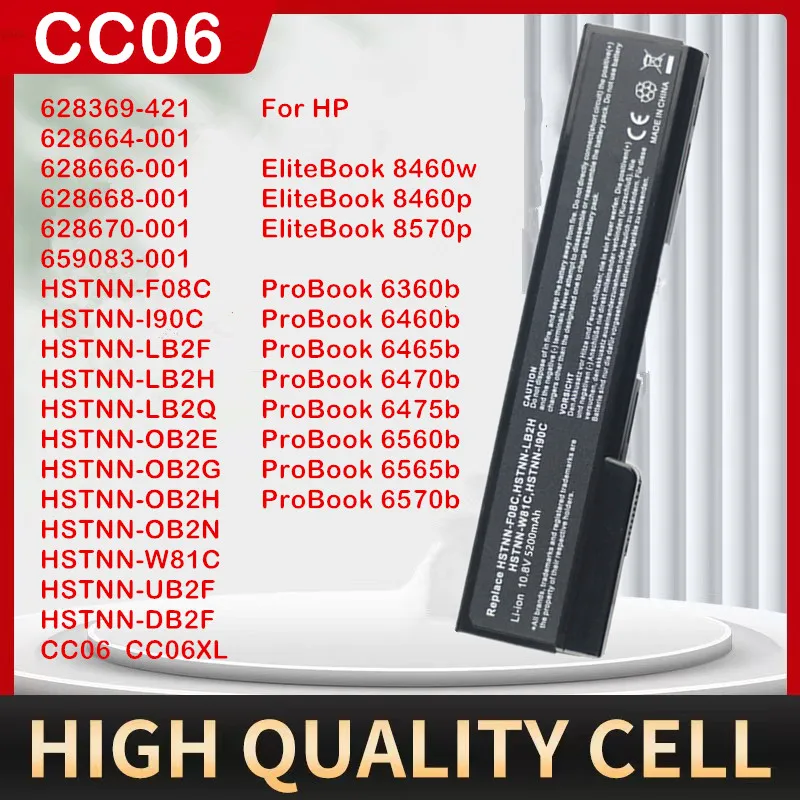 

HSTNN-W81C Laptop Battery For HP EliteBook 8460p 8460w 8470p QK642AA 8470w 8560p 8570p CC06X CC06XL 628664-001
