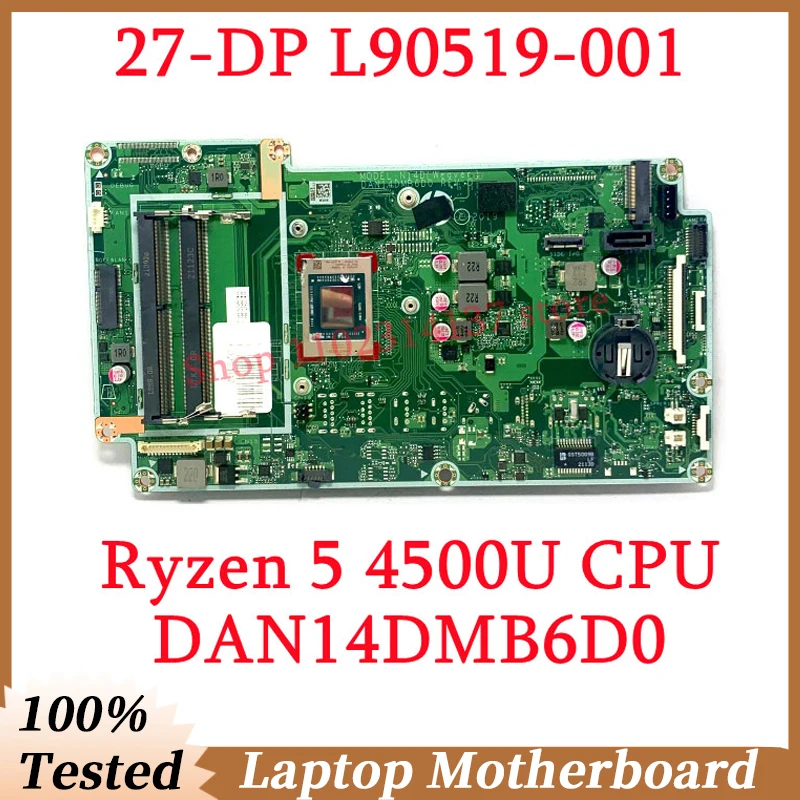 For HP 27-DP 24-DP L90519-001 L90519-601 L73425-002 With Ryzen 5 4500U CPU DAN14DMB6D0 Laptop Motherboard 100% Full Working Well