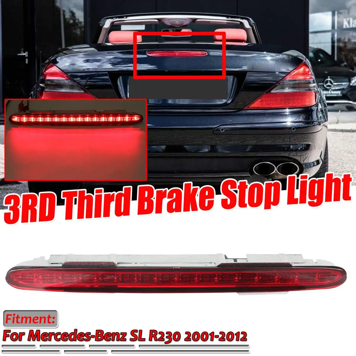 High Level Car Rear LED Brake Light Lamp Rear Third Brake Light For Mercedes ForBenz SL R230 2001-2012 A2308200056 2308200656