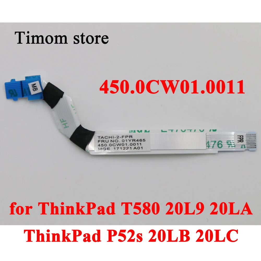 

450.0CW01.0011 FOR T580 20L9 20LA ThinkPad P52s 20LB 20LC Laptop FFC Cable Original Fingerprint Cable FRU 01YR465