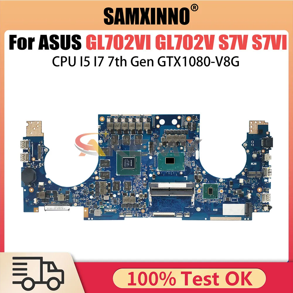 

GL702VI Notebook Mainboard For ASUS ROG GL702V S7V S7VI Laptop Motherboard With i5 7300H I7 7700HQ GTX1080 V8G Systemboard