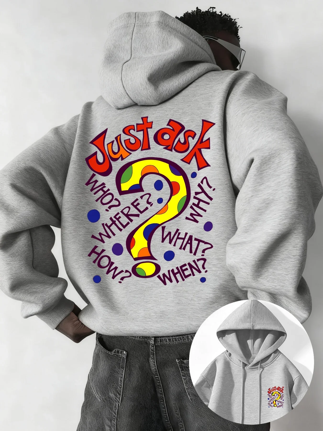 Men Women Unisex Hoodie Colorful Question Mark Just Ask Slogan Back Print Sweatshirt Casual Loose Hooded Pullover Top