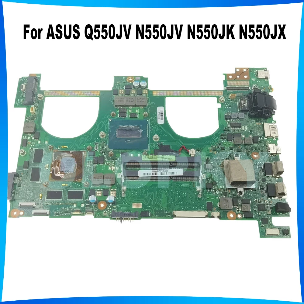 N550JV Laptop Motherboard with i5 i7-4th Gen CPU GT750M/GTX850M GPU Mainboard For ASUS N550J Q550JV N550JV N550JK N550JX G550JX