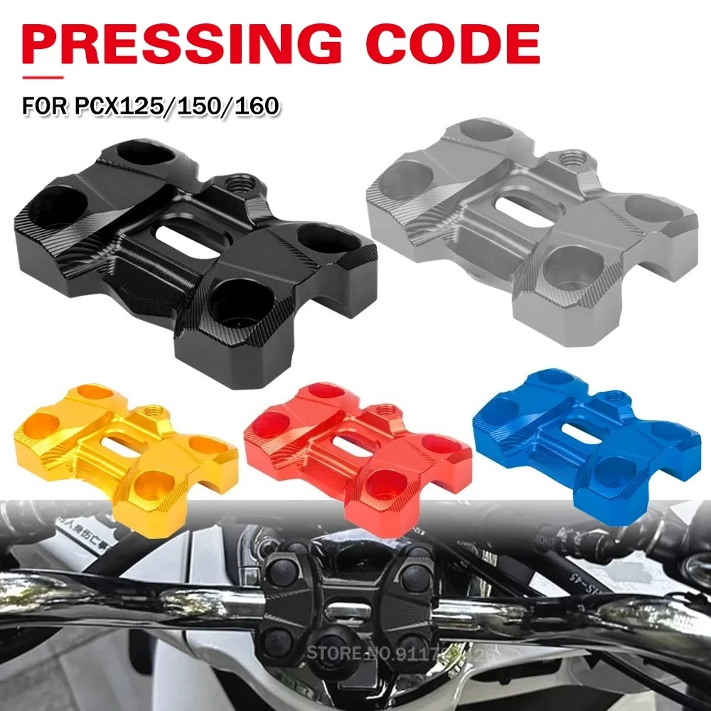 

Motorcycle Handlebar Pressure Code Cover For Honda PCX 160 150 125 Handlebar Riser Fixing Compression Block Expand Mount Bracket