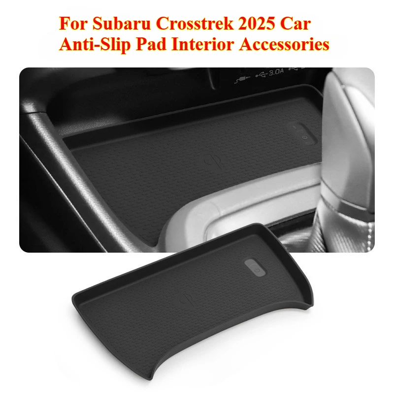 

1PCS for Subaru Crosstrek 2025 Car Anti-Slip Pad Interior Accessories Silicone Center Console Wireless Charger Pad