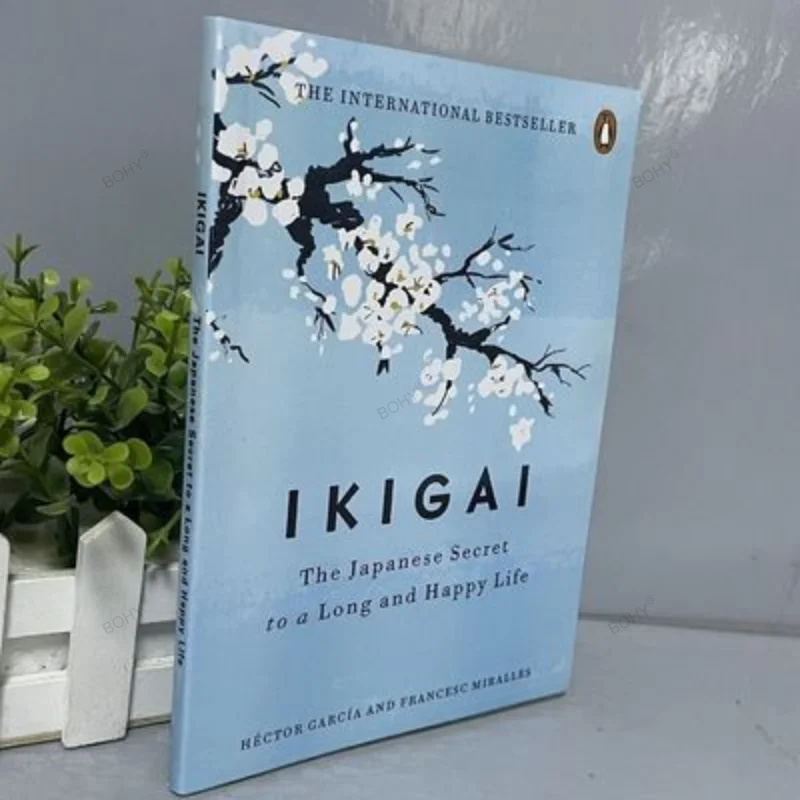 Ikigai-libros inspiradores en inglés para adultos y adolescentes, The Japanese Secret Philosophy for A Happy Healthy de Hector Garcia