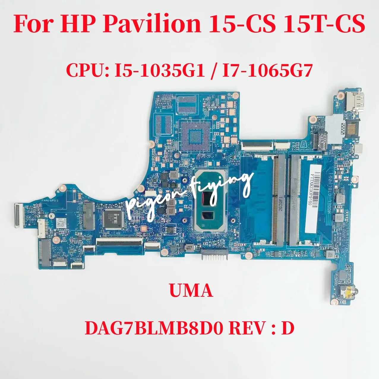 

DAG7BLMB8D0 Mainboard For HP Pavilion 15-CS 15T-CS Laptop Motherboard CPU: I5 -1035G1 / I7-1065G7 L67287-601 L67288-601 Test OK