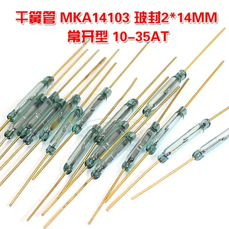 

10pcs/lot reed switch MKA14103 normally open type 2 * 14MM magnetically controlled switch gold plated feet 10-35AT