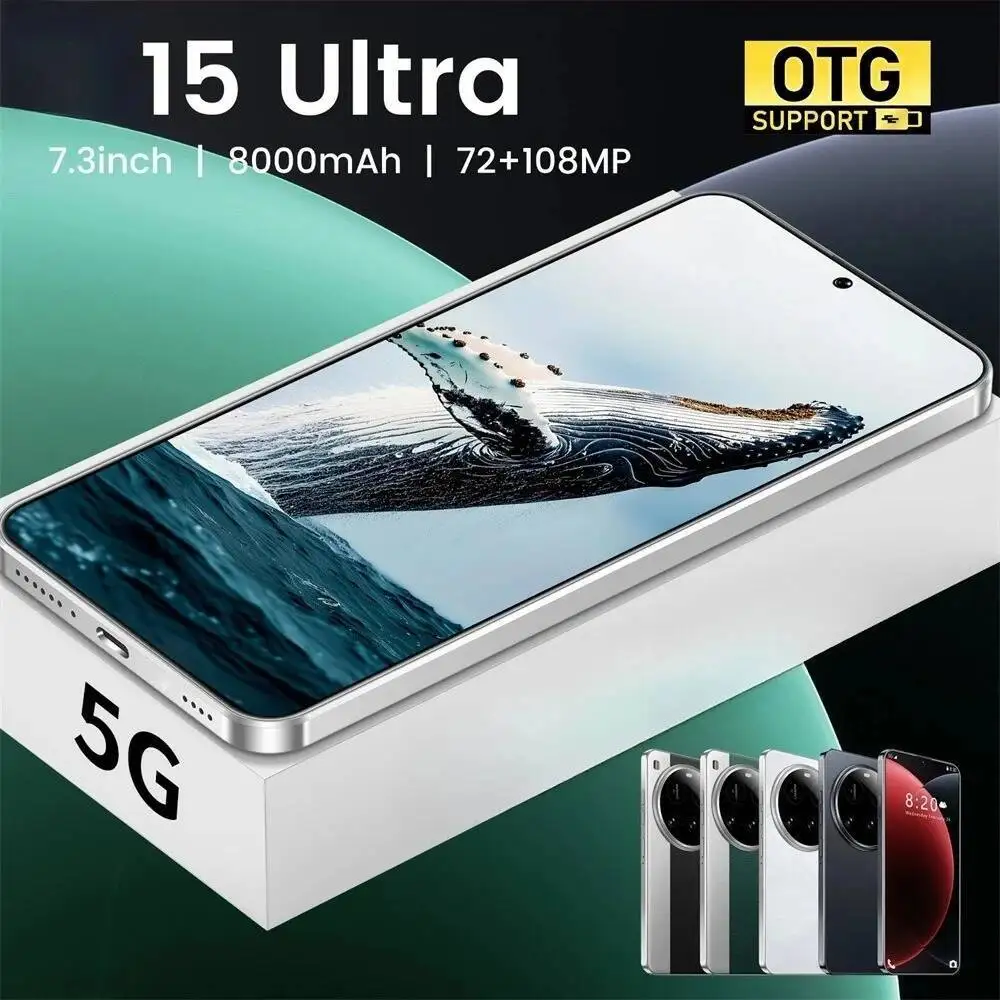 

2025 New Hot 15 Ultra Original 7.3 Inch 72+108MP Global Version 8000Mah Battery 4G 5G Dual SIM Card Android 14 System 22GB+2TB