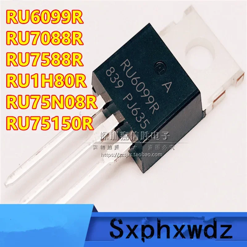 10PCS RU6099R RU6888R RU7088R RU7588R RU75N08R RU1H80R RU75150R  TO-220  new original  Power MOSFET transistor