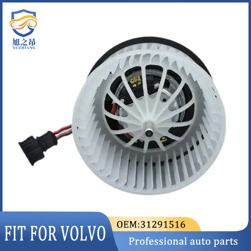 

31291516 Car A/C Heater Blower Fan Motor for VOLVO XC60 S80 S60 V60 XC70 Interior Ventilator 31267505 Auto Parts