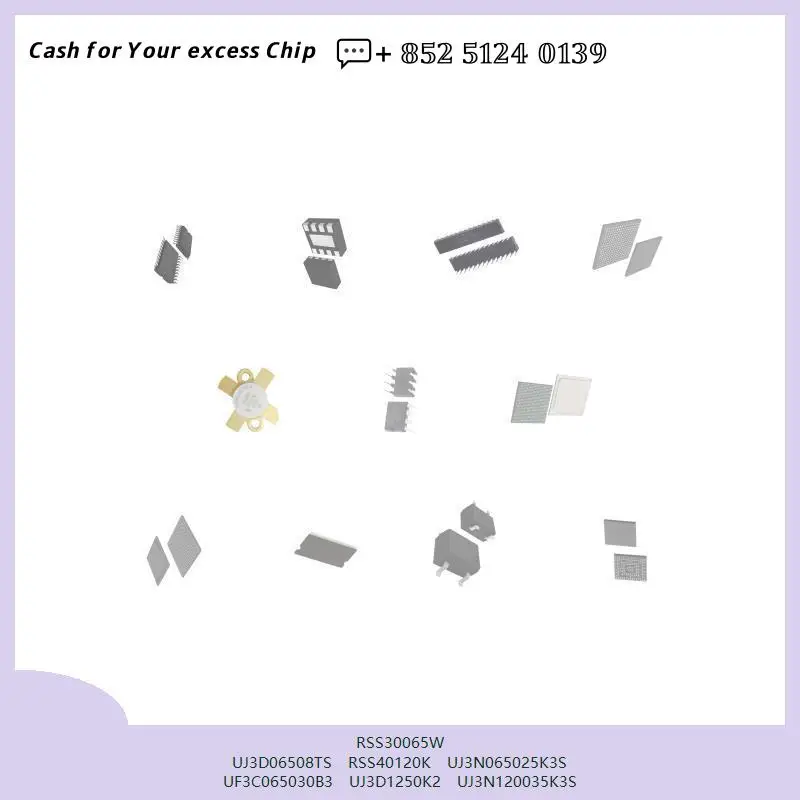 chip chip Integrated circuit chip MCU chip RSS30065W UJ3D06508TS RSS40120K UJ3N065025K3S UF3C065030B3 UJ3D1250K2 UJ3N120035K3S