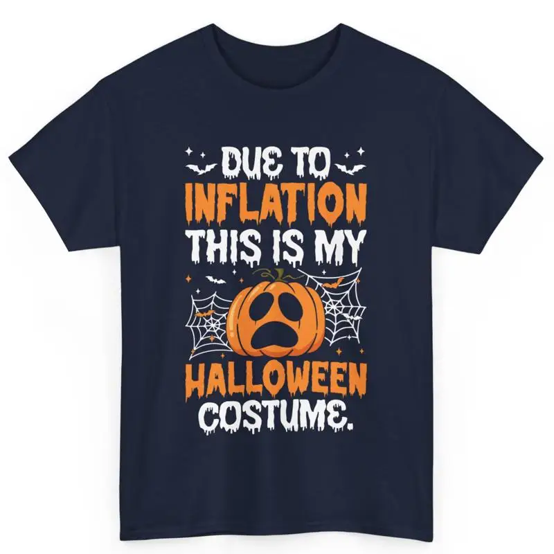 

Due To Inflation This Is My Halloween Костюм Забавная хлопковая футболка с тыквой