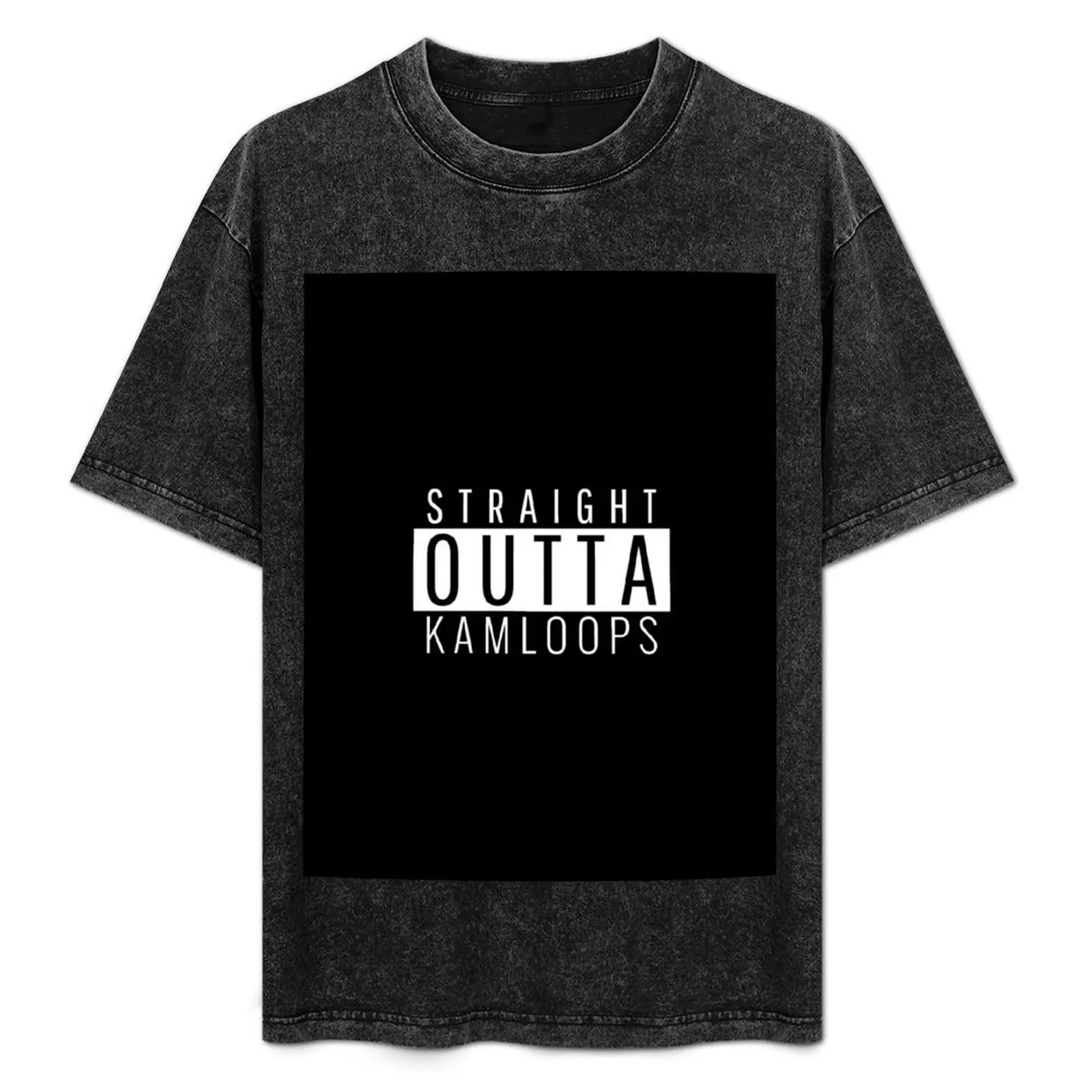 

Straight Outta Kamloops T-Shirt funny costumes cotton graphic tees mens t shirt