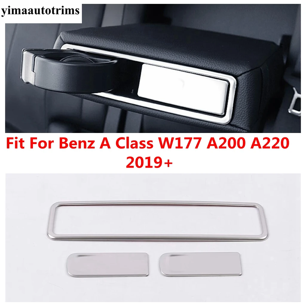 

Car Rear Armrest Storage Box Frame Cover Trim Stainless Steel Accessories For Mercedes Benz A Class W177 A200 A220 2019 - 2024