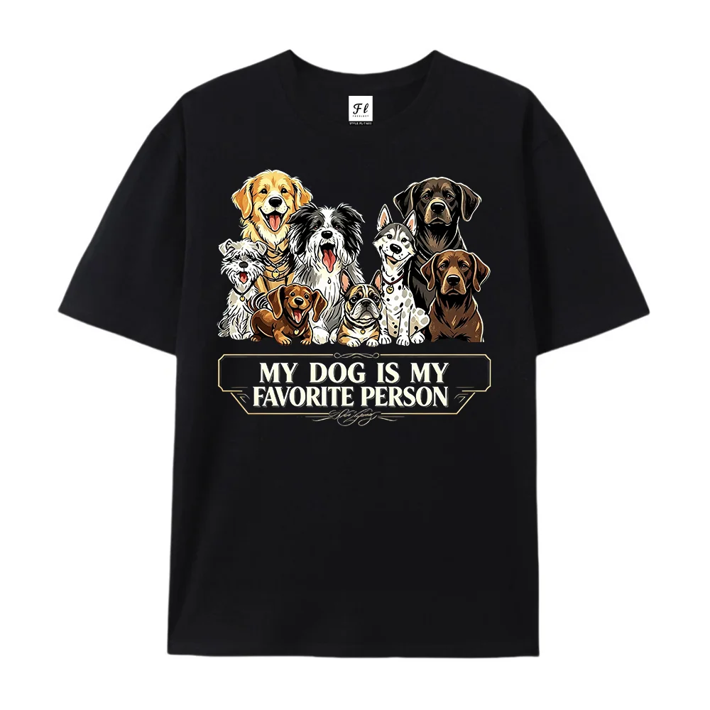 Dog Lover Graphic T Shirt Women Men Cute Puppy Print My Dog Favorite Person Casual Oversized Short Sleeve Unisex Pet Lover Tee