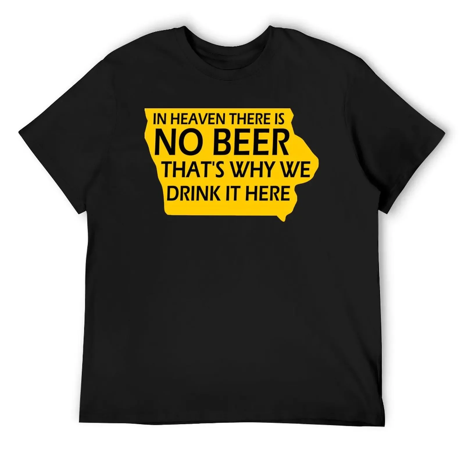 

No Beer in Heaven (Gold) T-Shirt oversized graphic tee sweat quick-drying plain t shirts for men pack