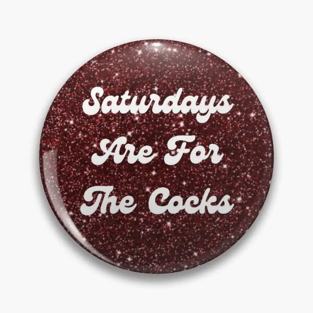 Saturdays are for the Cocks Maroon Glitter Pin Buttons Brooches  Jewelry Accessory Customize Brooch Fashion Lapel Badges