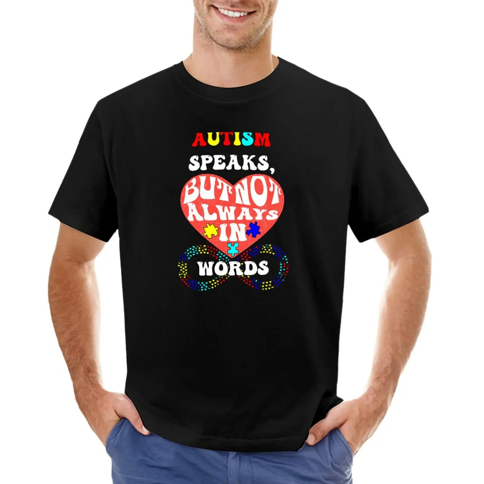 

Autism Speaks, But Not Always In Words Autism Awareness T-Shirt summer clothes mens clothing