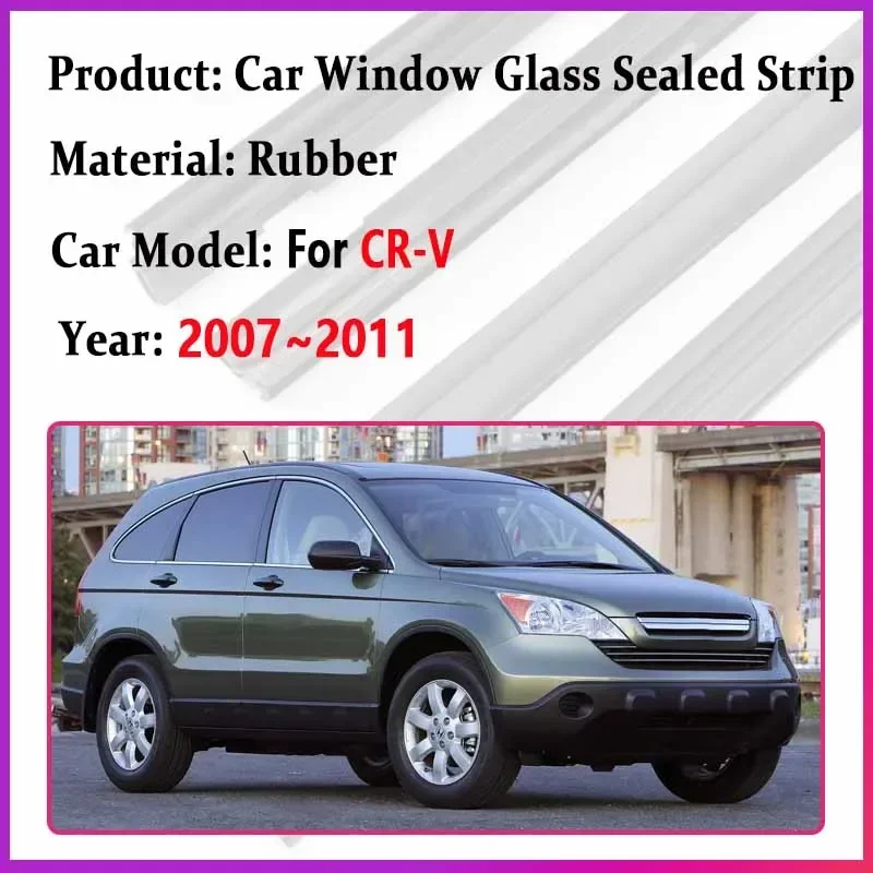 For Honda CR-V MK3 2007~2011 Accesories CR V 2010 Car Door Window Glass Sealed Strip Chrome Weatherstrip Waterproof Sealing Belt