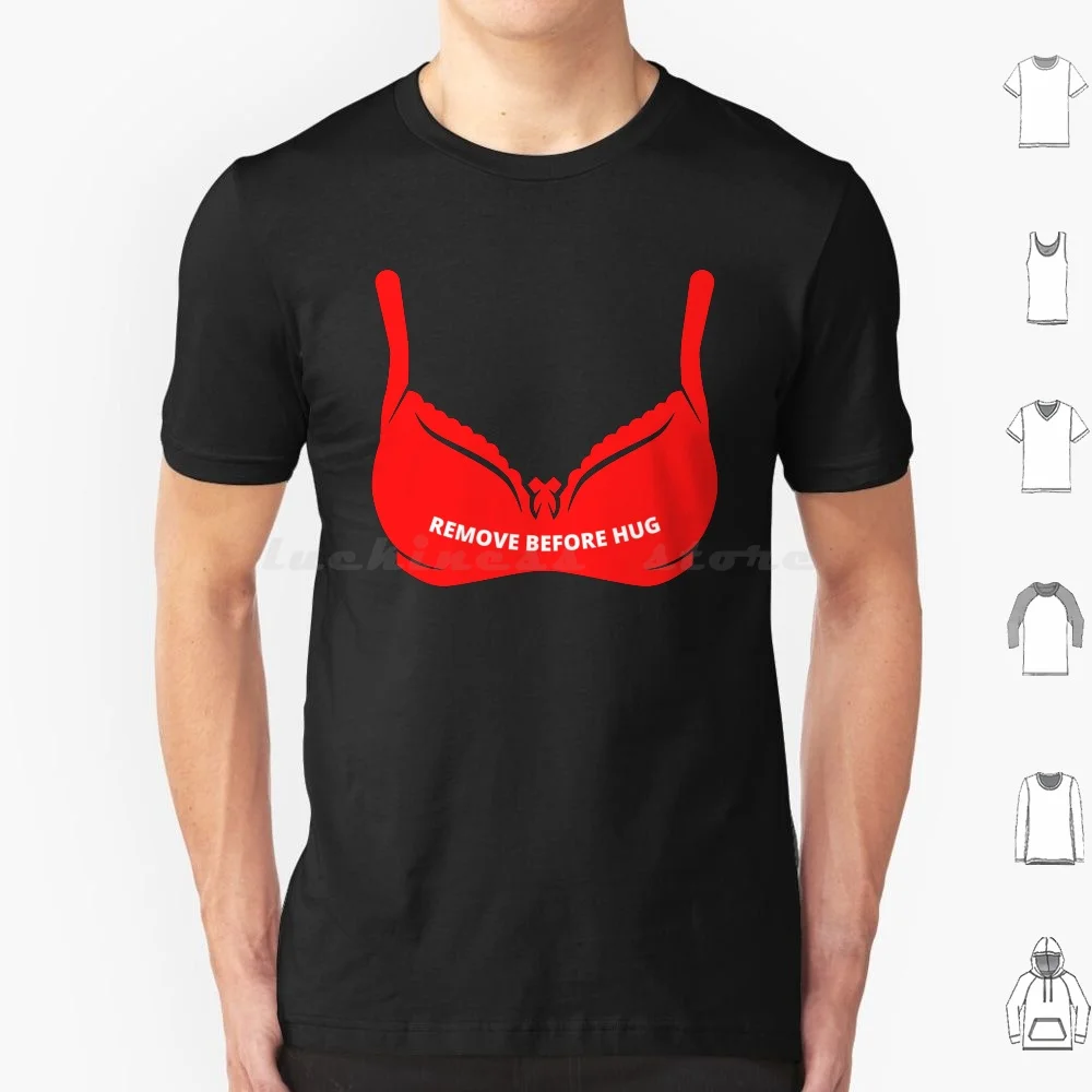 Remove Before Hug-Red Bra T Shirt Men Women Kids 6xl Red Remove Before Flight Flight Airplane For Pilots Pilot Flying Aviation