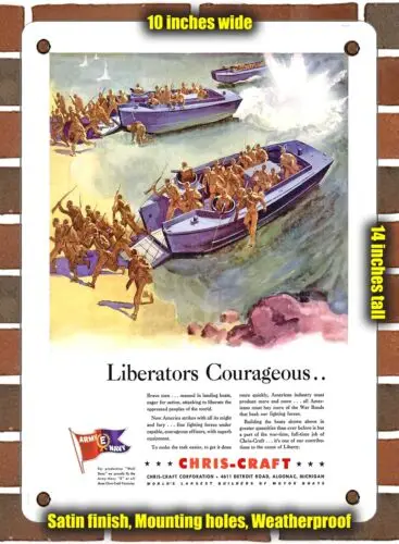 METAL SIGN - 1942 Liberators Courageous. Chris Craft - 10x14 Inches