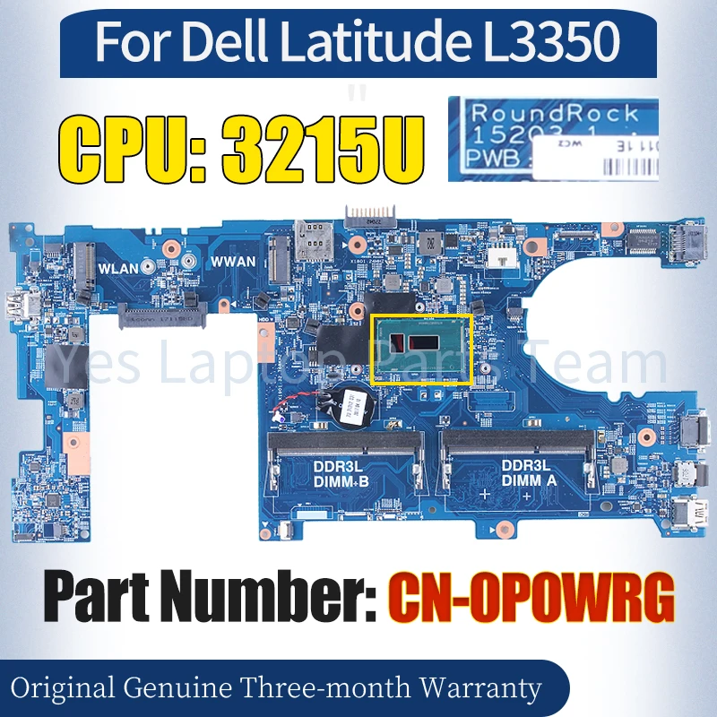 

15203-1 For Dell Latitude L3350 Laptop Mainboard CN-0P0WRG SR243 3215U 100％ Tested Notebook Motherboard