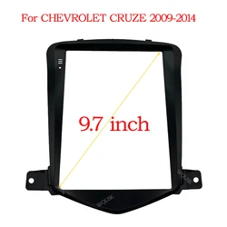9.7 Inch for Chevrolet Cruze 2009-2014 Install Trim Panel Kit Fascia Panel Car Radio Multimedia Video Player Navigaion Frame
