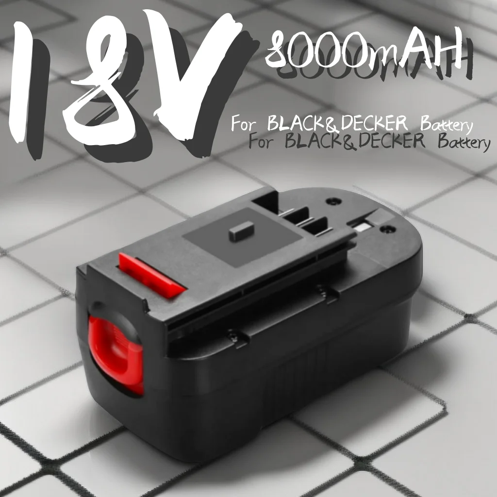 18V 8000mAh Power Tool Battery for Black&Decker A18 A1718 A18NH HPB18 HPB18-OPE FS1800CS FS1800D FS1800D-2 FS1800ID