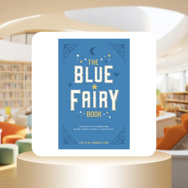 The Blue Fairy Book Andrew Lang Dover Publications 9780486214375 Book