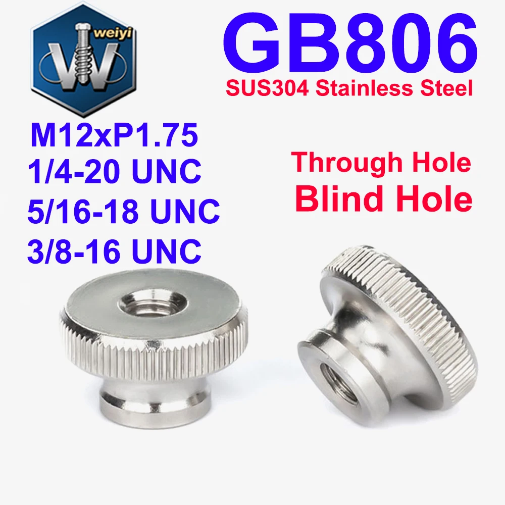 

Weiyi GB806 M12x1.75 1/4-20 3/8-16 5/16 UNC SUS304 Stainless Steel Knurled Thumb Nuts Blind Hole&Through Hole 3D Printers Parts