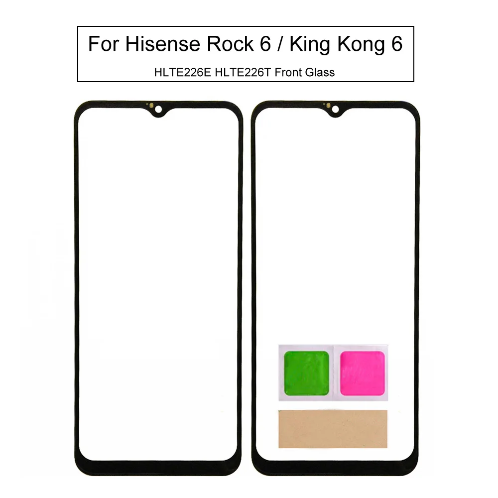 For Hisense Rocks 6 HLTE226E LCD Touch Screen Panel For HISENSE KING KONG 6 HLTE226T  Front Outer Glass Panel Phone Repair Parts