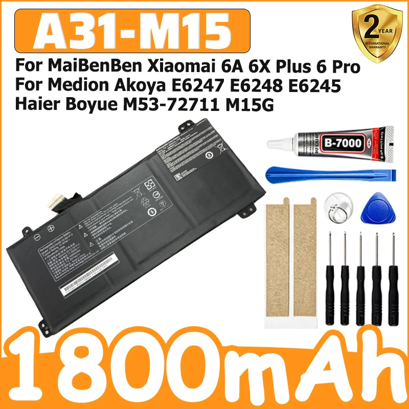 Reliable A31-M15 Battery For MaiBenBen Xiaomai 6A 6X Plus 6 Pro For Medion Akoya E6247 E6248 E6245 Haier Boyue M53-72711 M15G