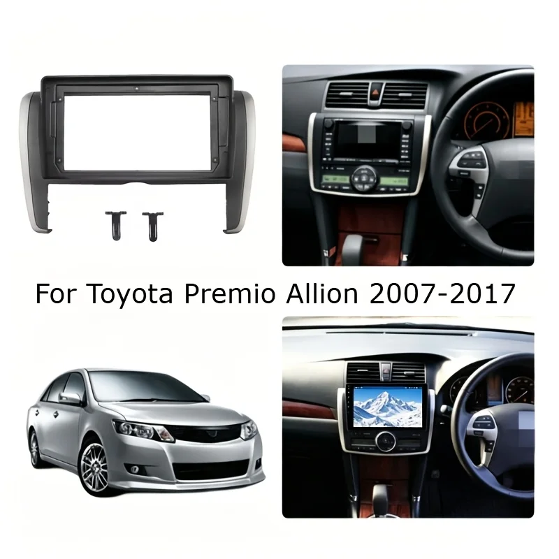 9 Inch Car Radio Fascias Frame for Toyota Premio Allion 2007-2017 Android Dashboard Kit Face Frame Fascia