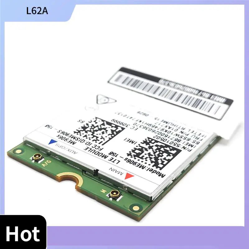 

L62A ME906S Mobile Broadband Card For Lenovo X260 T460 T560 X1C L560 P50 LTE HSPA+ 4G Module ME906S-158