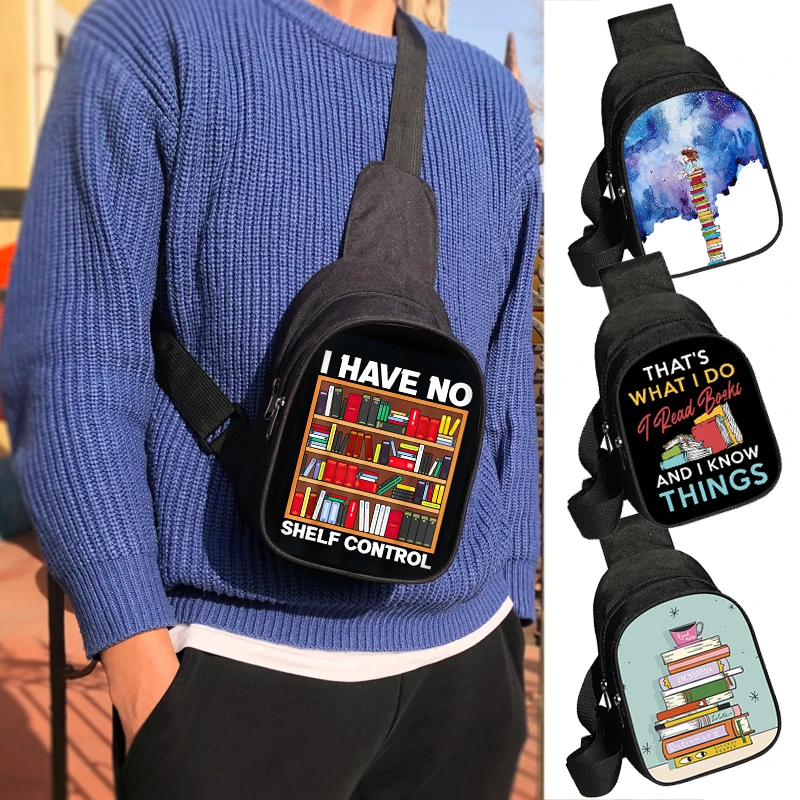 

I Have No Shelf Control Print Chest Bag Librarian Books Lover Crossbody Bags Women Outdoor Harajuku Messenger Bag Phone Holder