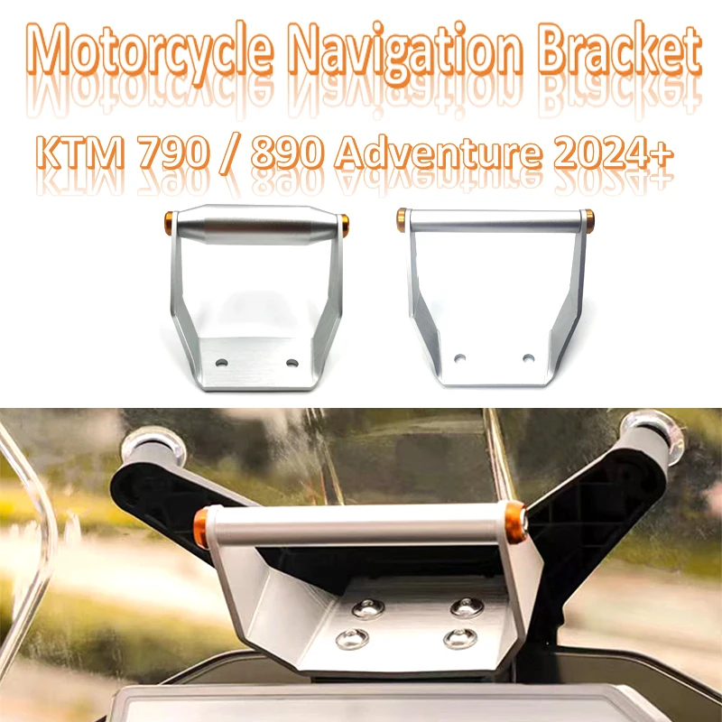 New Motorcycle Phone GPS Mount Navigation Bracket Holder Parts FOR KTM 790 / 890 Adventure 2024+