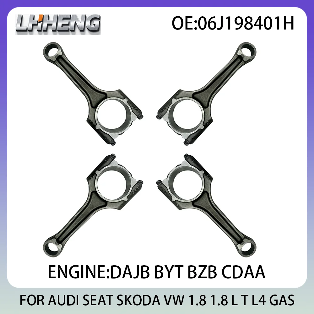 

4PCS Connecting Con Rod New Set 1.8L 1.8 L T L4 GAS For AUDI A1 A3 A4 A5 SEAT ALHAMBRA SKODA OCTAVIA VW CC BZB 06-20 06J198401H