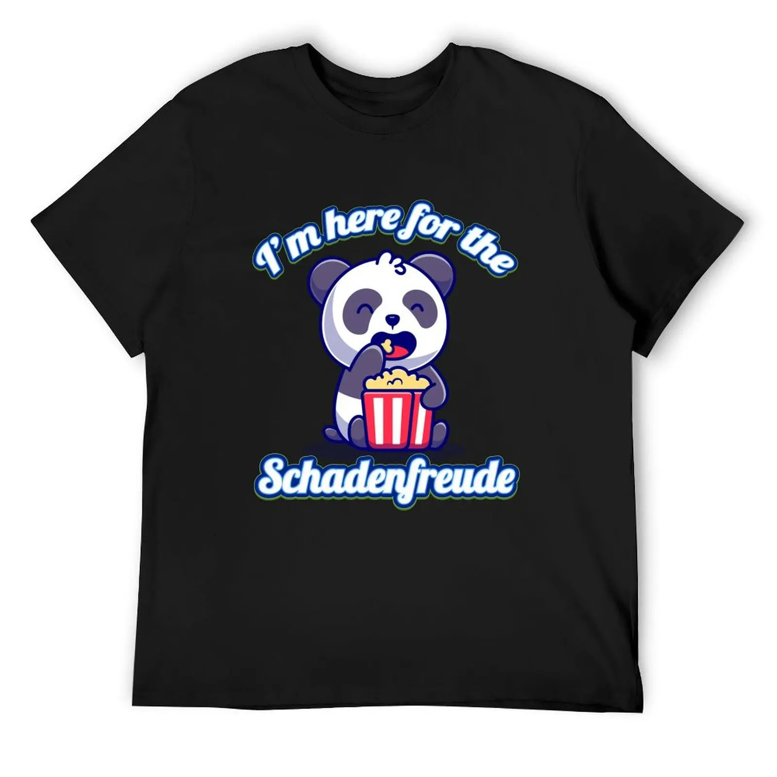 

I Am Here For The Schadenfreude Funny Cute Panda Sarcastic T-Shirt for a boy anime t shirts Men's cotton t-shirt