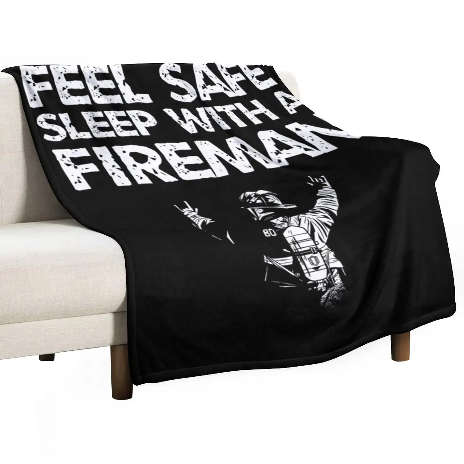 

FEEL SAFE SLEEP WITH A FIREFIGHTER Throw Blanket Sofa Plush Blankets