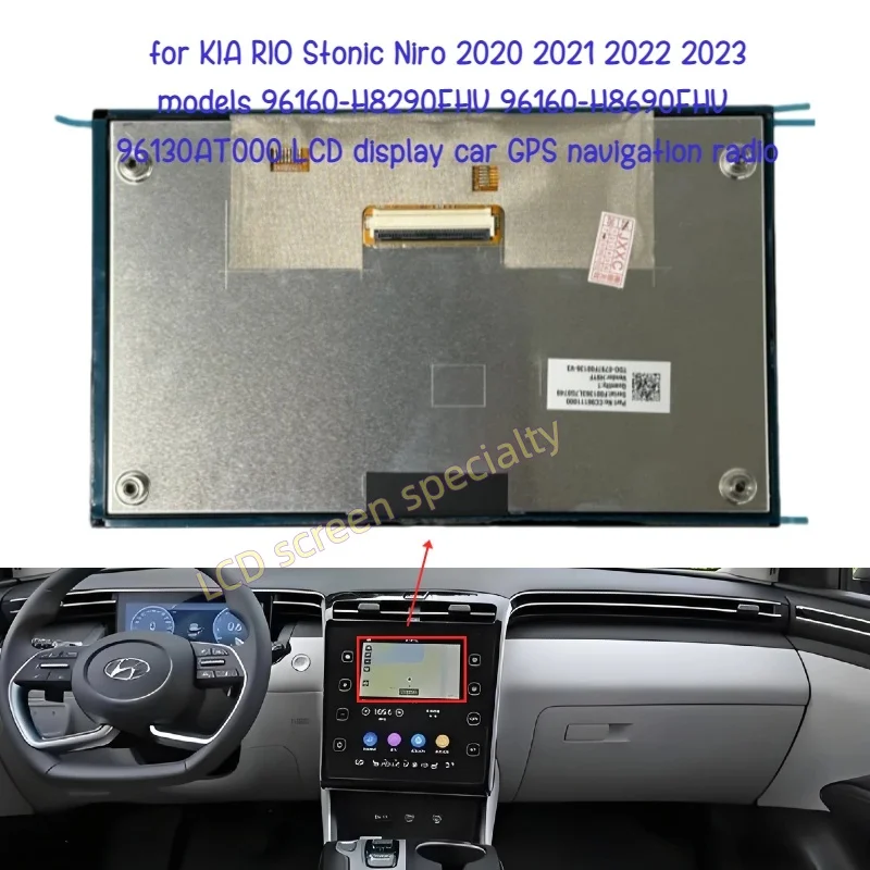 

For KIA RIO Stonic Niro 2020 2021 2022 2023 Models 96160-H8290FHV 96160-H8690FHV 96130AT000 LCD Display Car GPS Navigation Radio