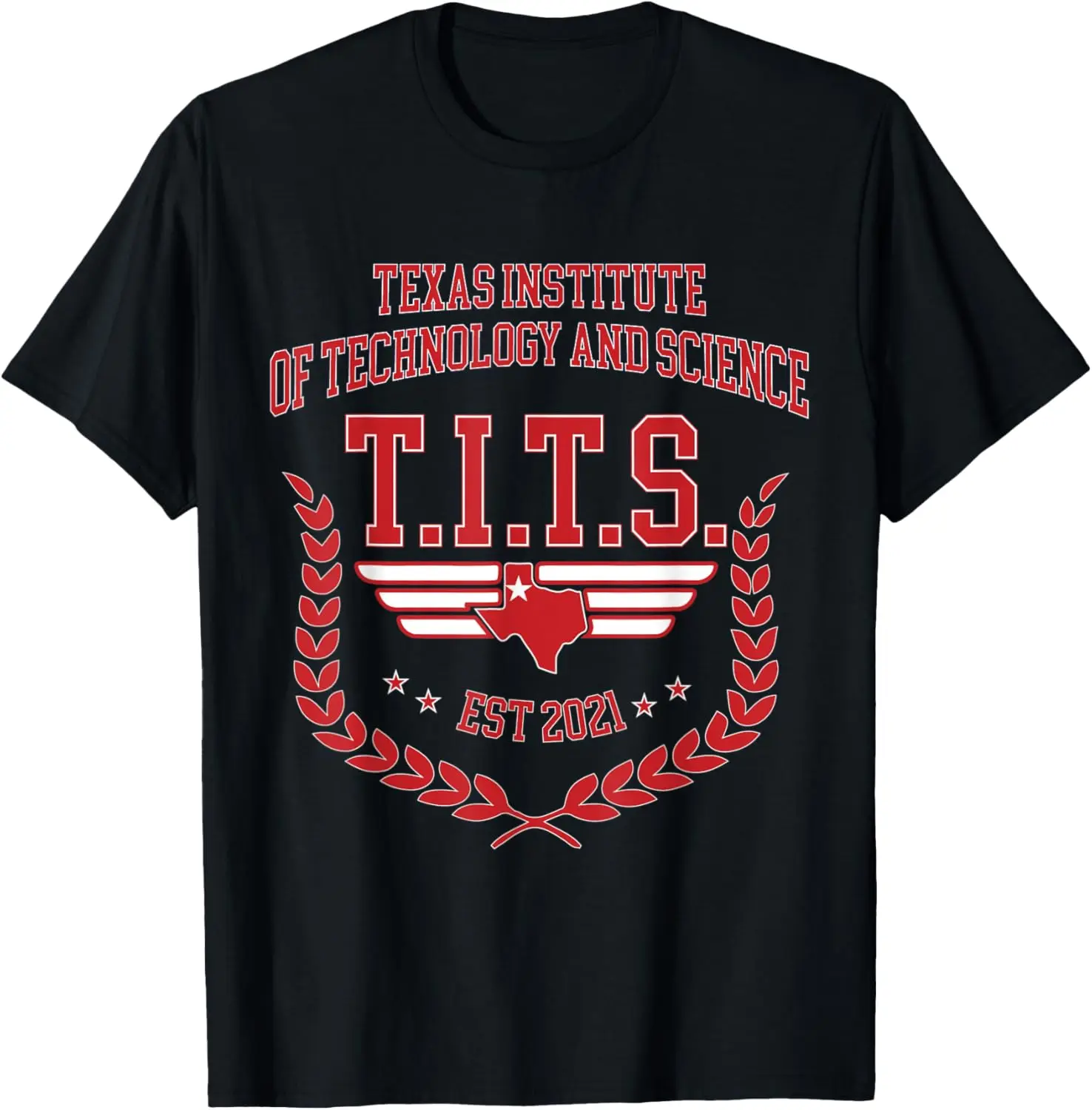 

Texas Institute Of Technology & Science College University T-Shirt