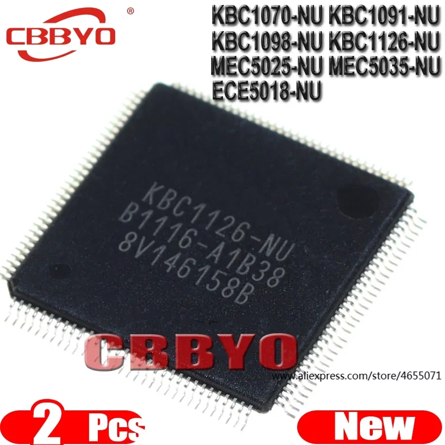 (2piece)100% New KBC1070-NU KBC1091-NU KBC1098-NU KBC1126-NU MEC5025-NU MEC5035-NU ECE5018-NU QFP-128 Chipset