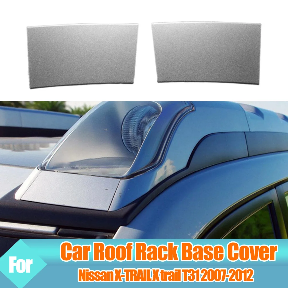 

Drving Lamp Roof Rail Front LH RH Cap Rack Base Cover Plasitc protection Replacement For Nissan X-TRAIL X trail T31 2007-2012